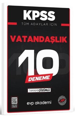 KPSS Tüm Adaylar İçin Vatandaşlık 10 Deneme Tamamı Çözümlü | EVP Akademi (Ciltsiz) - Resim 1