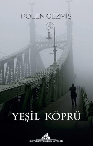 Yeşil Köprü | Kültürkent Kuledibi Yayınları (Ciltsiz) - Resim 1