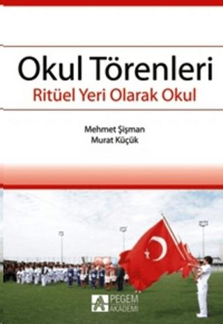 Okul Törenleri | Pegem Akademi Yayıncılık (Ciltsiz) - Resim 1