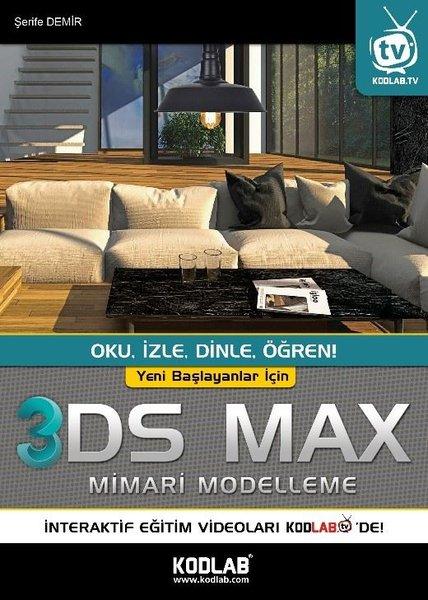 Yeni Başlayanlar İçin 3D Studio Max | Kodlab (İnce Kapak) - Resim 1
