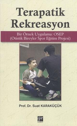 Terapatik Rekreasyon | Gazi Kitabevi (Ciltsiz) - Resim 1