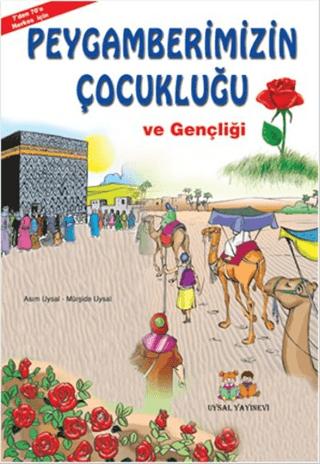 Peygamberimizin Çocukluğu ve Gençliği (Orta Boy)