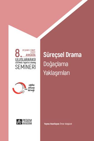 8. Uluslararası Eğitimde Yaratıcı Drama Semineri | Pegem Akademi Yayıncılık (Ciltsiz) - Resim 1