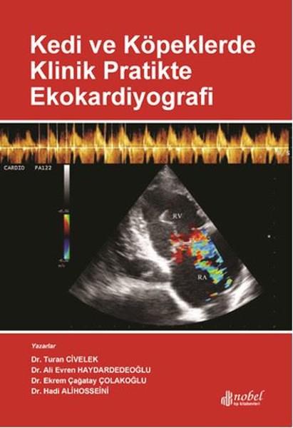 Kedi ve Köpeklerde Klinik Pratikte Ekokardiyografi | Nobel Tıp Kitabevleri (İnce Kapak) - Resim 1