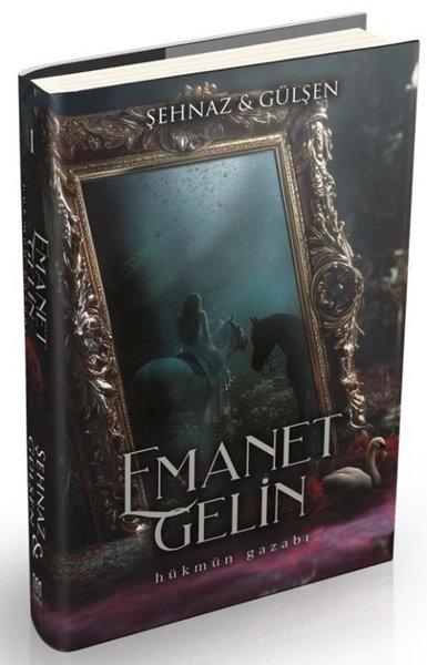 Emanet Gelin Cilt 1 - Hükmün Gazabı | Lapis Yayınları (Ciltli) - Resim 1