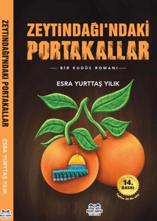 Zeytindağı’ndaki Portakallar | Mesut Hayat Yayınları (Ciltsiz) - Resim 1