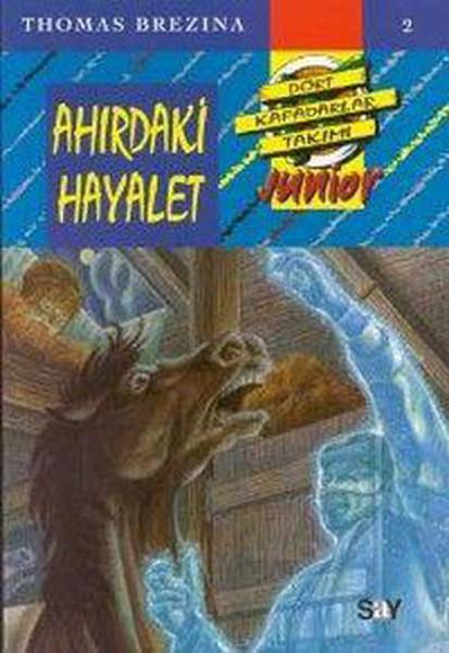 Küçük Dört Kafadarlar Takımı 2 - Ahırdaki Hayalet | Say Çocuk (İnce Kapak) - Resim 1