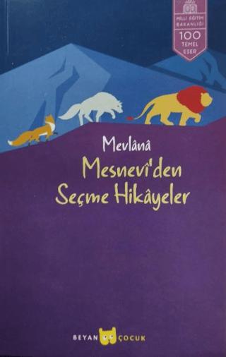 Mesnevi’den Seçme Hikayeler