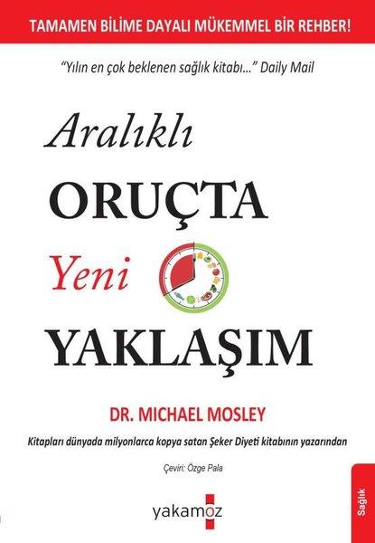 Aralıklı Oruçta Yeni Yaklaşım | Yakamoz Yayınları (İnce Kapak) - Resim 1