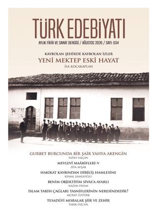 Türk Edebiyatı Aylık Fikir ve Sanat Dergisi Sayı: 634 Ağustos 2026 | Türk Edebiyatı Dergisi (Ciltsiz) - Resim 1