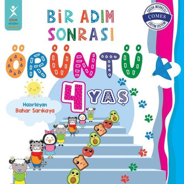 4 Yaş Bir Adım Sonrası Örüntü | Çocuk Gelişimi Yayınları (İnce Kapak) - Resim 1