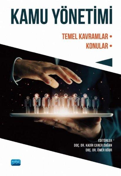 Kamu Yönetimi: Temel Kavramlar - Konular | Nobel Akademik Yayıncılık (İnce Kapak) - Resim 1