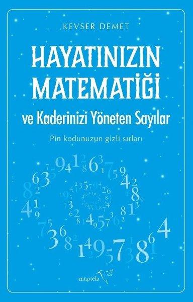 Hayatınızın Matematiği ve Kaderinizi Yöneten Sayılar - Pin Kodunuzun Gizli Sırları | Müptela Yayınları (İnce Kapak) - Resim 1