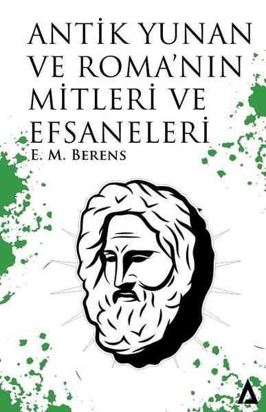 Antik Yunan ve Roma'nın Mitleri ve Efsaneleri | Kanon Kitap (İnce Kapak) - Resim 1