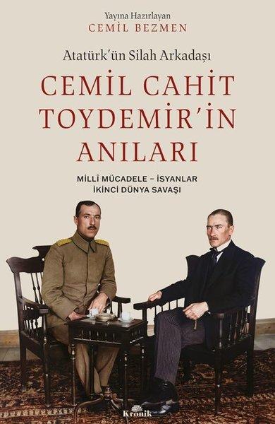 Atatürkün Silah Arkadaşı Cemil Cahit Toydemirin Anıları | Kronik Kitap (İnce Kapak) - Resim 1