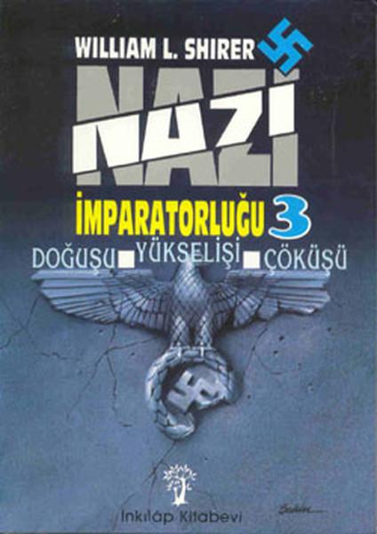 Nazi İmparatorluğu 3. Cilt | İnkılap Kitabevi (İnce Kapak) - Resim 1
