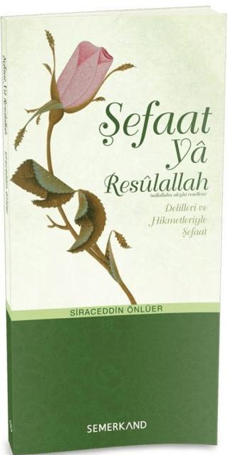 Şefaat Ya Resulallah | Semerkand Yayınları (Ciltsiz) - Resim 1