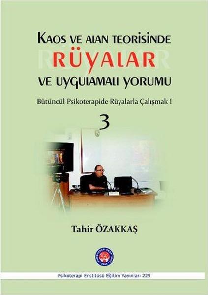 Kaos ve Alan Teorisinde Rüyalar ve Uygulamalı Yorumu | Psikoterapi Enstitüsü (İnce Kapak) - Resim 1