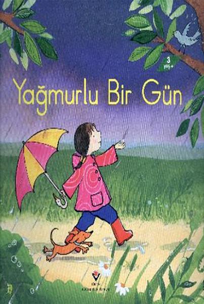 Yağmurlu Bir Gün | Tübitak Yayınları - Popüler Çocuk Kitaplığı (Ciltli) - Resim 1