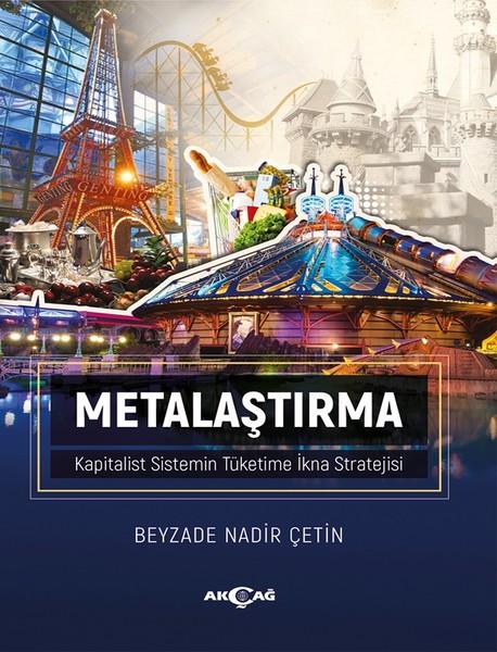 Metalaştırma | Akçağ Yayınları (İnce Kapak) - Resim 1