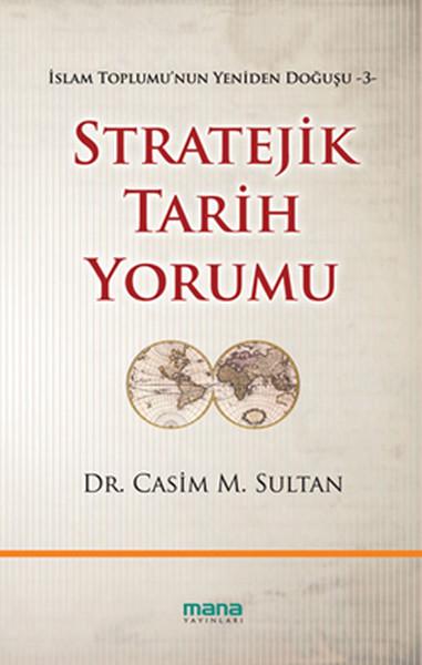 Stratejik Tarih Yorumu | Mana Yayınları (İnce Kapak) - Resim 1