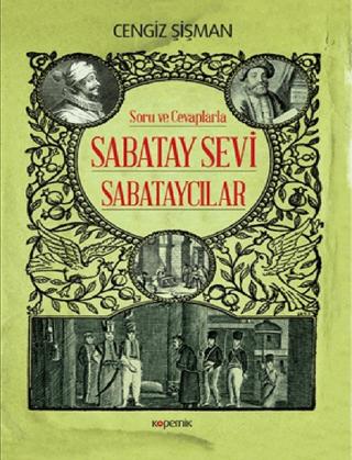 Soru ve Cevaplarla Sabatay Sevi - Sabataycılar | Kopernik Kitap (Ciltsiz) - Resim 1