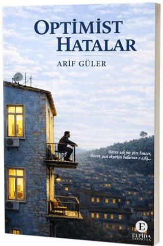 Optimist Hatalar | Elpida Yayıncılık (Ciltsiz) - Resim 1