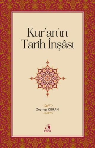 Kur'an'ın Tarih İnşası