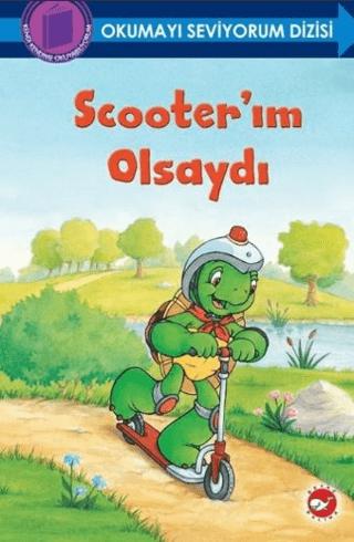 Scooter'ım Olsaydı