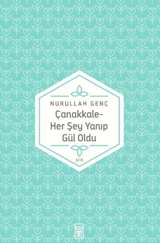 Çanakkale - Her Şey Yanıp Gül Oldu