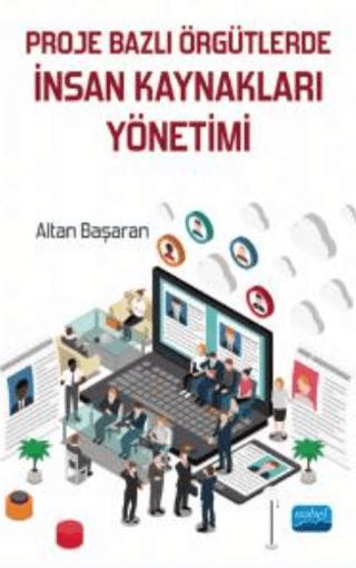 Proje Bazlı Örgütlerde İnsan Kaynakları Yönetimi
