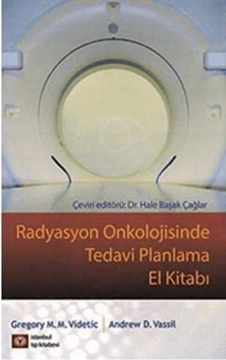Radyasyon Onkolojisinde Tedavi Planlama El Kitabı | İstanbul Tıp Kitabevi (Ciltsiz) - Resim 1