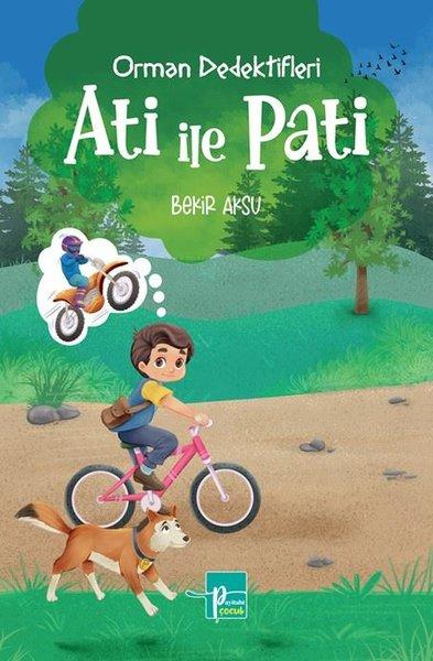 Orman Dedektifleri Ati İle Pati | Payitaht Çocuk (İnce Kapak) - Resim 1
