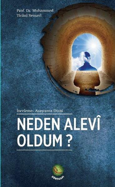 Neden Alevi Oldum? | Dörtkapı (İnce Kapak) - Resim 1