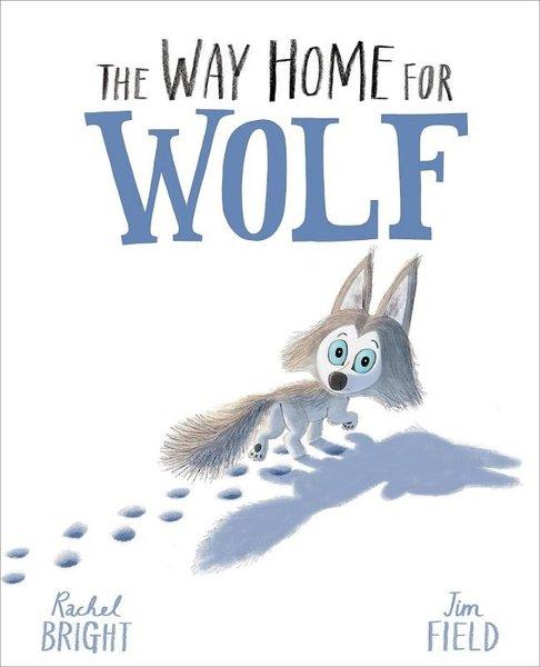 The Way Home For Wolf | Hachette Children (İnce Kapak) - Resim 1