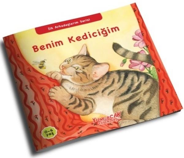 Benim Kediciğim-İlk Arkadaşlarım Serisi | Yumurcak Yayınları (İnce Kapak) - Resim 1