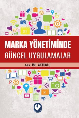 Marka Yönetiminde Güncel Uygulamalar