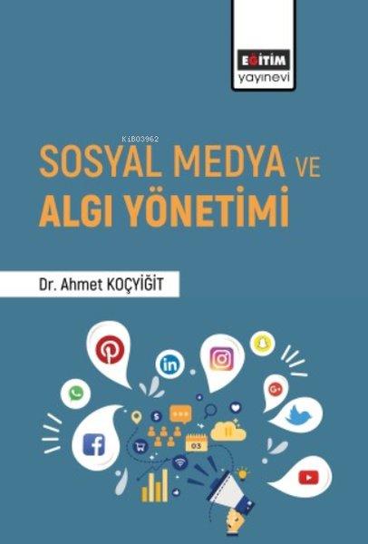 Sosyal Medya ve Algı Yönetimi | Eğitim Yayınevi (İnce Kapak) - Resim 1