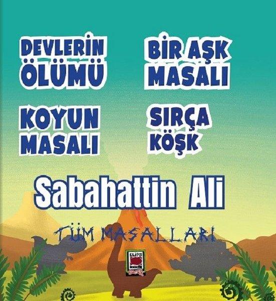 Sabahattin Ali Tüm Masalları | Elips Kitapları (İnce Kapak) - Resim 1