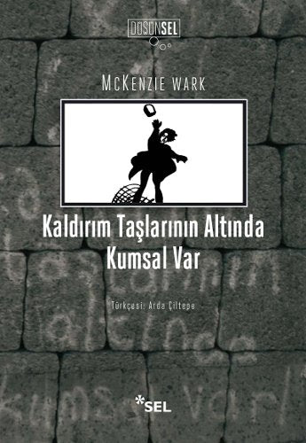 Kaldırım Taşlarının Altında Kumsal Var | Sel Yayıncılık