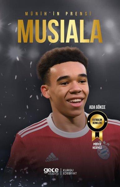 Münih'in Prensi - Jamal Musiala - Futbolun Renkleri - Poster Hediyeli | Gece Kitaplığı (İnce Kapak) - Resim 1