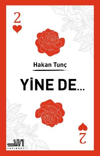 Yine De…