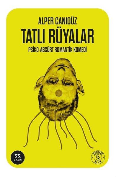 Tatlı Rüyalar: Psiko - Absürt Romantik Komedi | Everest Yayınları (İnce Kapak) - Resim 1