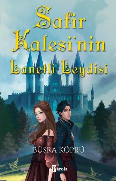 Safir Kalesi'nin Lanetli Leydisi | Parola Yayınları (İnce Kapak) - Resim 1