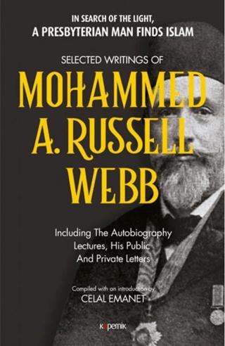 Selected Writings of Mohammed A. Russel Webb | Kopernik Kitap (Ciltsiz) - Resim 1