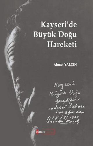 Kayseri’de Büyük Doğu Hareketi | Kimlik Yayınları (Ciltsiz) - Resim 1