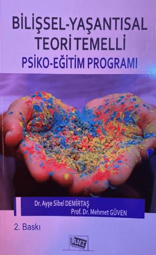 Bilişsel - Yaşantısal Teori Temelli Psiko - Eğitim Programı | Anı Yayıncılık (Ciltsiz) - Resim 1