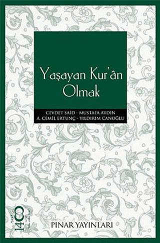 Yaşayan Kur’an Olmak | Pınar Yayınları (Ciltsiz) - Resim 1
