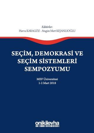 Seçim Demokrasi ve Seçim Sistemleri Sempozyumu | On İki Levha Yayınları (Ciltsiz) - Resim 1