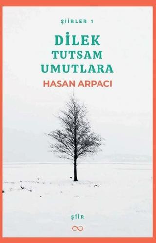 Dilek Tutsam Umutlara